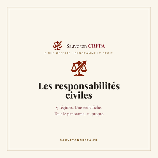 Tableau - Les responsabilités civiles - SAUVE TON CRFPA 2026